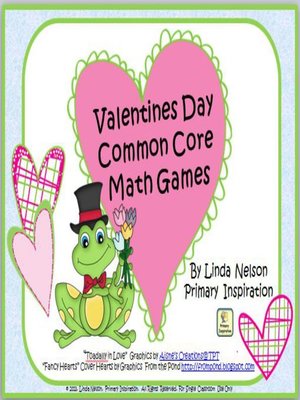 cover image of Valentines Day Common Core Math Games